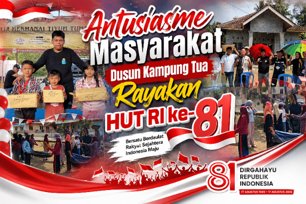Antusiasme Masyarakat Dusun Kampung Tua Rayakan HUT RI ke- 81