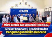 Mitra Bentala dan UI Mandiri Teken MoU, Perkuat Kolaborasi Pendidikan dan Pengurangan Risiko Bencana